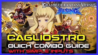 Cagliostro Quick Combo Guide  Granblue Fantasy Versus Rising GBVSR [upl. by Hedberg]