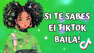 SI TE SABES EL TIKTOK BAILA  2024 💥 [upl. by Erdnaet]