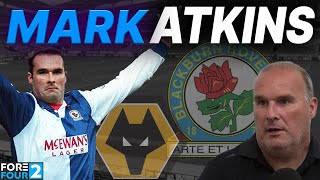 Blackburn Rovers let me down MARK ATKINS  Premiership Winner [upl. by Horsey]