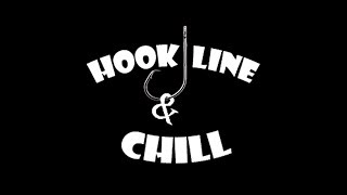 Hook Line amp Chill 2019 [upl. by Nimad]