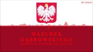 National Anthem of Poland  quotMazurek Dąbrowskiegoquot [upl. by Laenahtan]