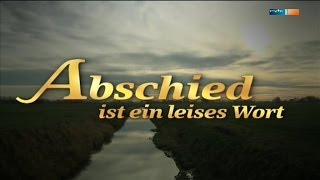 Abschied ist ein leises Wort  2013 Lacky [upl. by Zippora]