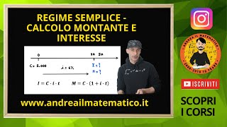 REGIME SEMPLICE  MONTANTE E INTERESSE  Matematica Finanziaria [upl. by Ynahteb]