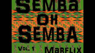 Semba Oh Semba Vol 1 Angolan Semba Mix 2013 [upl. by Babbette345]