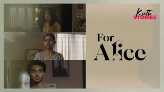 For Alice  Malayalam Short Film  Cathy Jeethu  Jeethu Joseph  Esther Anil  Anjali Nair [upl. by Ninetta]