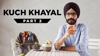 Kuch Khayal Part 2  Amandeep Singh [upl. by Huckaby]