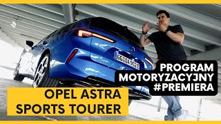 Opel ASTRA SPORTS TOURER 2022 Szybkie czy tylko efektowe kombi PREMIERA [upl. by Janith]