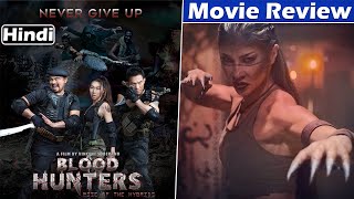 Blood Hunters Rise of The Hybrids Movie Review  Blood Hunters Rise of The Hybrids Review in Hindi [upl. by Rawde]