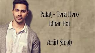 Palat Tera Hero Idhar Hai lyrics [upl. by Ihc]