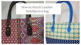 How to Attach Leather Handles to Bag [upl. by Pennie]