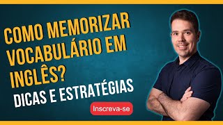 Como memorizar vocabulário em inglês [upl. by Maller]