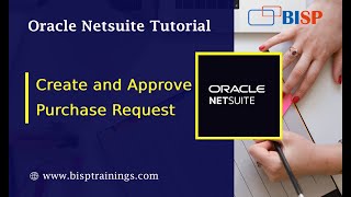 NetSuite Create and Approve Purchase Request  NetSuite Vendor Management  NetSuite Consulting [upl. by Maryrose346]