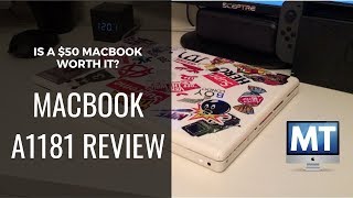 Is a 50 MacBook Worth It l MacBook A1181 Review [upl. by Anastase]