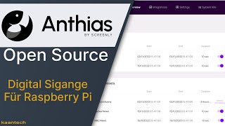 Anthias Open Source Digital Signage für Raspberry Pi [upl. by Ayhdiv]