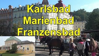 KarlsbadMarienbad amp FranzensbadBöhmenTschechien  Bäderdreieck BöhmenSehenswürdigkeiten [upl. by Chamkis]