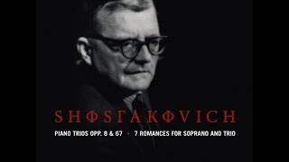 Shostakovich  7 Romances for Soprano amp Trio  We Were Together Zürcher Klaviertrio amp Barkmin [upl. by Revned516]