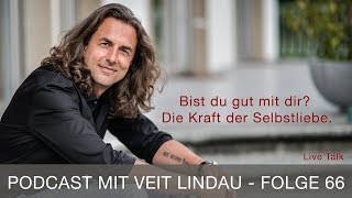 Bist du gut mit dir Die Kraft der Selbstliebe  Talk  Folge 66 [upl. by Yentrac]