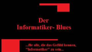 Informatiker Blues [upl. by Sadick]