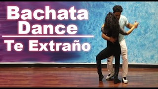 Intense Bachata Dance to Te Extraño [upl. by Mirella798]