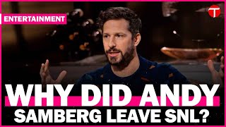 Why did Andy Samberg leave SNL [upl. by Zavras]