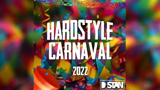 Hardstyle Carnaval 2022  Stampwage Mixtape  DJStan [upl. by Galen934]