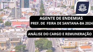 CONCURSO PREFEITURA DE FEIRA DE SANTANABA AGENTE DE ENDEMIAS PRINCIPAIS INFORMAÇÕES [upl. by Eivad196]