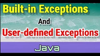 Builtin Exceptions And Userdefined Exceptions in Java by Sujeet Singh [upl. by Assyral]