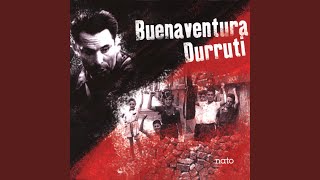 Buenaventura Durruti Chant anonyme [upl. by Penelope]