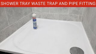 Shower Tray and Waste Pipe Installation  How to Fit a Shower Tray Waste Trap and Waste Pipe [upl. by Clarette]