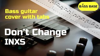 INXS  Dont Change  Bass cover with tabs [upl. by Doerrer]