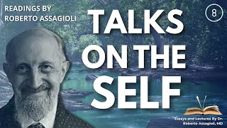 The Higher Self  Roberto Assagiolis 1973 Teachings on Psychosynthesis and Personal Transformation [upl. by Adnael]