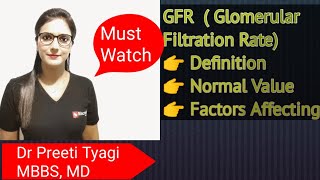 GFR Glomerular Filtration Rate Part 12 Basics and Factors affecting GFR [upl. by Crockett504]