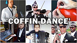 Who Played it Better Coffin Dance  Astronomia Bass Sax Piano Balloon Accordion Violin [upl. by Malka]