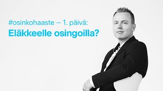 Eläkkeelle osinkotuloilla  osinkohaaste 15 [upl. by Reube876]