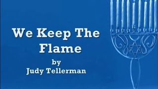 We Keep The Flame by Judy Tellerman with Lyrics Chanukah Hanukkah [upl. by Julide698]