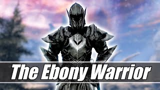 The SECRETS Behind The Ebony Warrior in Skyrim [upl. by Jannel]