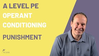 A LEVEL PE OPERANT CONDITIONING  Punishment [upl. by Tenaej178]