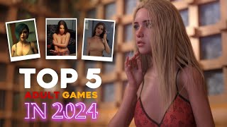 TOP 5 NEW ADULT GAMES IN 2024 [upl. by Gant492]