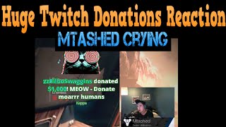 Biggest Twitch Donation Reaction Mtashed Crying [upl. by Particia]