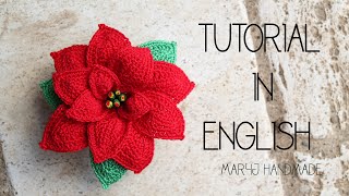 How to crochet a poinsettia  tutorial in English [upl. by Partan986]