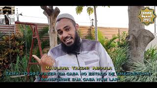 Maulana Takdir Abdula 10042020  Tema quotO quê fazer em casa no estado de emergência [upl. by Eetnahc]