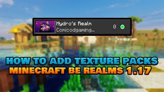 How To Add Resource Packs To Realms In Minecraft Bedrock 117 [upl. by Levitus]