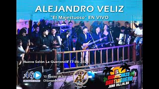 ALEJANDRO VELIZ EN VIVO 2024  LAQUERENCIA R Calzada quotEl Guarachazo Santiagueñoquot 17062024 💣💣💣 [upl. by Syst]