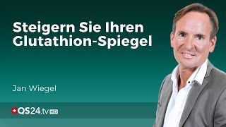 Glutathion Ihr Geheimnis für mehr Wohlbefinden und ein starkes Immunsystem  QS24 [upl. by Nicoline]