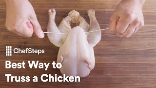 ChefSteps Tips amp Tricks Best Way To Truss A Chicken [upl. by Onitrof]