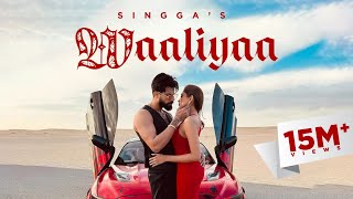 WAALIYAA  SINGGA  STORY VERSION  OFFICIAL VIDEO  Latest Punjabi Songs 2024 [upl. by Borgeson]