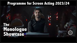 MONOLOGUE SHOWCASE  Programme for Screen Acting 202324 [upl. by Cassiani]