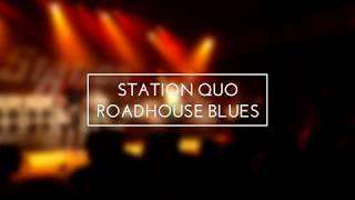 Station Quo  Roadhouse Blues Live Brienzersee Rockfestival 2017 [upl. by Ihcur]