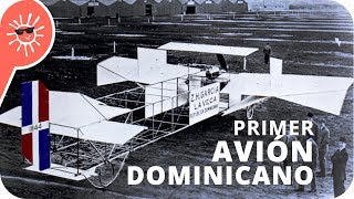 ¡EL PRIMER AVIÓN DOMINICANO  Zoilo H García y el Poliplano Historia Dominicana [upl. by Enyaw]