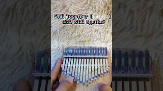 Stilll Together ยังคู่กัน Ost Still 2gether  Kalimba Cover [upl. by Anyala]